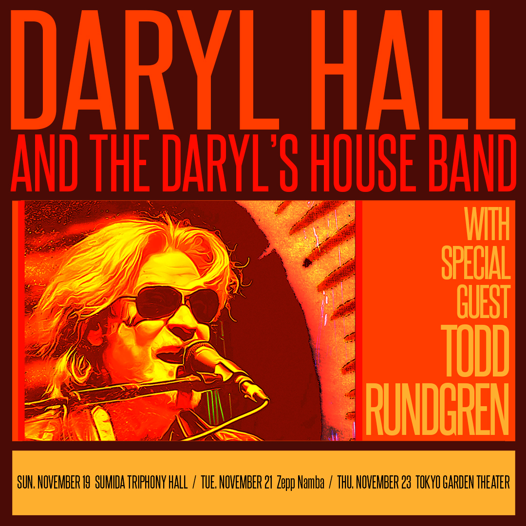 DARYL HALL and The Daryls House Band with Sprcial Guest TODD RUNDGREN