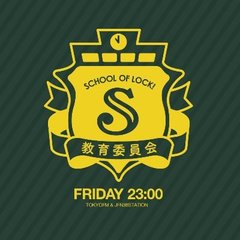 SCHOOL OF LOCK! 教育委員会